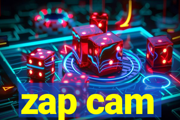 zap cam